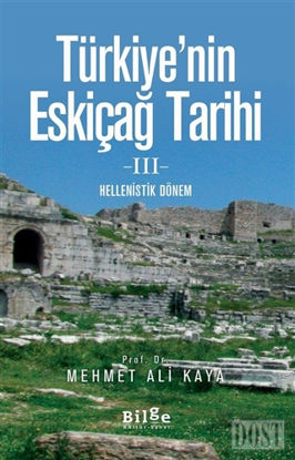 Türkiye'nin Eskiçağ Tarihi 3